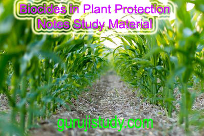 BSc 2nd Year Biocides in Plant Protection Notes Study Material